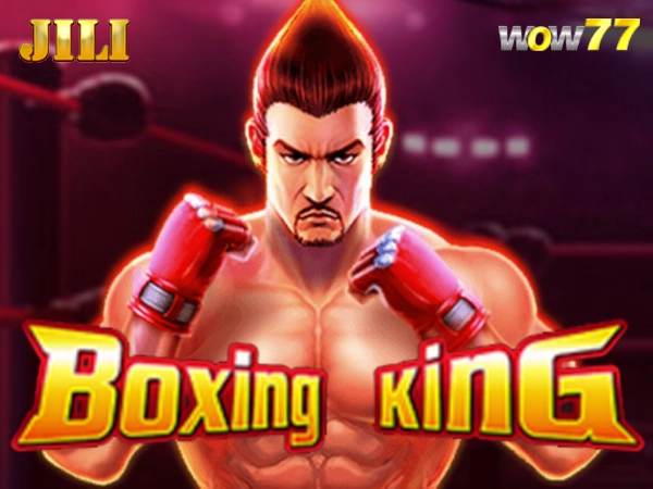 CricketLiveGame.com - Mastering the JILI's Slot 【Boxing King】 at WOW77 BD Casino