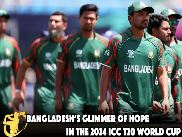 CricketLiveGame.com - Bangladesh’s glimmer of hope in the 2024 ICC T20 World Cup