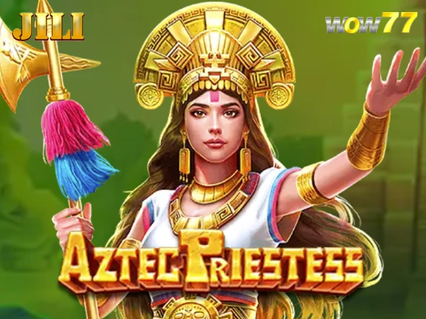 CricketLiveGame.com - Mastering the JILI's Slot 【Aztec Priestess】 at WOW77 BD Casino