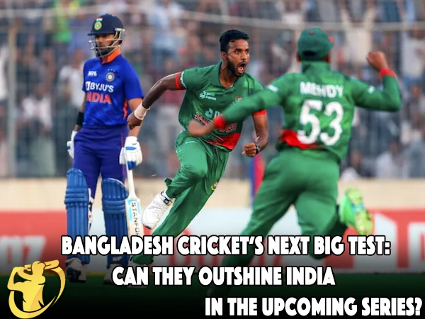 Bangladesh Cricket’s Next Big Test: Can They Outshine India in the Upcoming Series? - CricketLiveGame.com