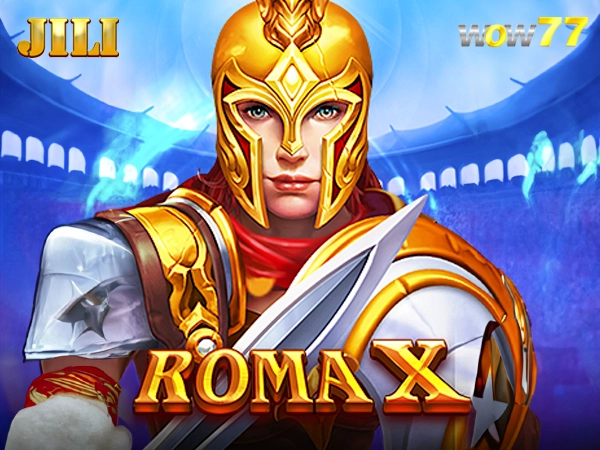 Mastering the JILI's Slot 【ROMA X】 at WOW77 BD Casino - CricketLiveGame.com